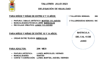 *Talleres de la Delegación Municipal de Igualdad para el mes de JULIO